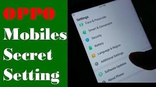 OPPO Mobiles All New Features  Secret Setting For All OPPO Mobiles