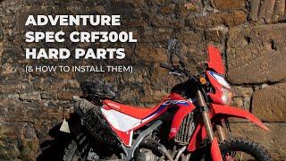 The Adventure Spec CRF300L Hard Parts and how to install them