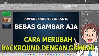 cara mengganti background powerpoint dengan gambar