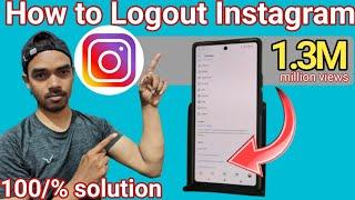 How to logout instagram account from all devices Instagram log out kaise kare