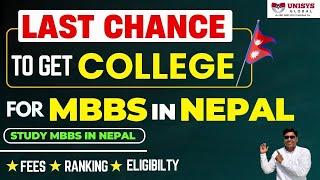 Last Chance to get College for MBBS in Nepal  Study MBBS in Nepal  Fees Eligibility