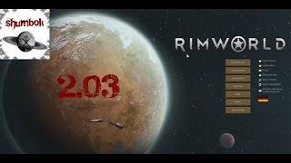 Lets Play Rimworld Alpha German 2.03 „Nahrungssorgen vorm Umzug“