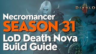 Diablo 3 Season 31 Necromancer LoD Death Nova Build Guide