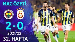 Fenerbahçe 2 - 0 Galatasaray  Maç Özeti  202122