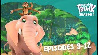 M&T Full Episodes 09-12 Munki and Trunk