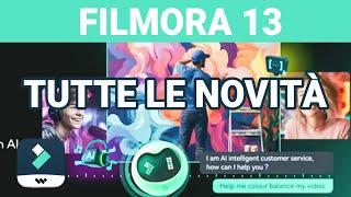 Filmora 13 tutte le novità e tantissima Intelligenza Artificiale  Tutorial ITA