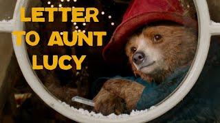 Paddington  A Letter to Aunt Lucy  Friendly Faces