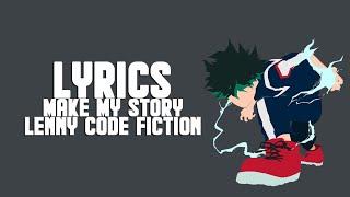 Boku no Hero Academia Season 3 OP 2- Make My Story LyricsEng Trans