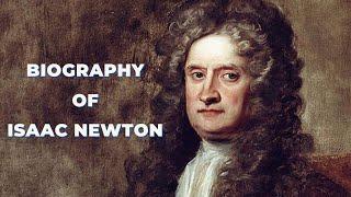 Biography of Isaac Newton  History  Lifestyle  Documentary  Newton laws  Newton Apple tree