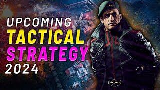 The 10 UPCOMING Tactical And Strategy Games Of 2024