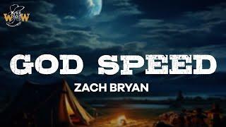 Zach Bryan - God Speed Lyrics