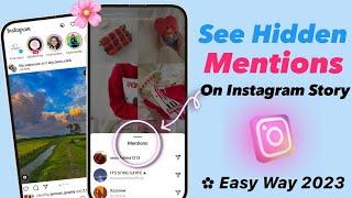 How To See Hidden Mentions On Instagram Story 2023  Hidden Mention Instagram Story  its Snow00