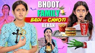 FAMILY DRAMA  BHOOT LAG GAYA  Badi vs Chhoti Behan  MyMissAnand