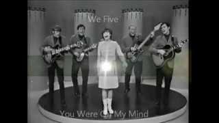We Five - You were on my mind.