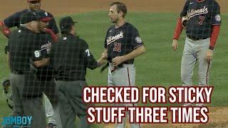 Scherzer gets checked for sticky stuff and chaos ensues a breakdown