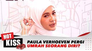 Diterpa Isu Keretakan Rumah Tangga Paula Verhoeven Umrah Seorang Diri  Hot Kiss