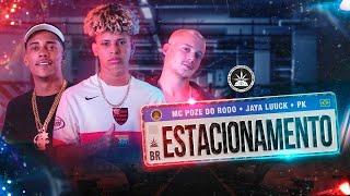 JayA Luuck - Estacionamento ft. Pk e Mc Poze do Rodo Prod. Malak