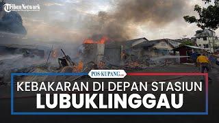 BREAKING NEWS  Kebakaran di Depan Stasiun Kereta Api Kelurahan Pasar Pemiri Kota Lubuklinggau