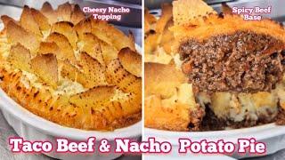 Taco Beef & Nacho Potato Pie  Mexican Inspired CottageShepherds Pie #chefarchiepie