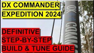 DX Commander Expedition 2024 Model - Definitive Build & Tuning Guide