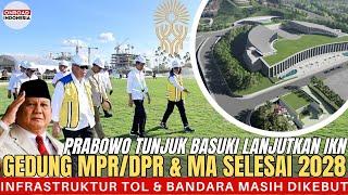 Tahun 2028  IKN Punya GEDUNG MPRDPR & MA Dibawah KEPEMINPINAN BARU Pak BASUKI HADIMULJONO