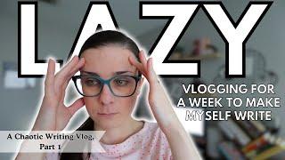 Vlogging the entire week to make myself to WRITE Part 1 • Can I revise all of Act 3? • Writing vlog