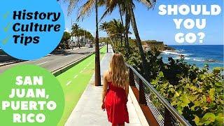 SAN JUAN TRAVEL GUIDE Should You Go?  Puerto Rico Ep 1