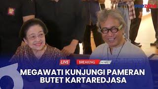 Breaking News - Ketum PDIP Megawati Kunjungi Pameran Butet Kartaredjasa di Galeri Nasional