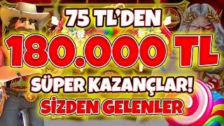 Slot Oyunları  Sizden Gelenler  75 TL ile Rekor Kazanç 180.000 TL   Küçük Kasalar Büyük Kazançlar