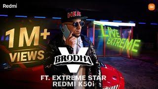 Live Extreme Anthem ft. Brodha V x Redmi K50i 5G