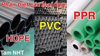 Sự khác biệt giữa ống nước PVC HDPE và PPR  Lắp thiết bị nước