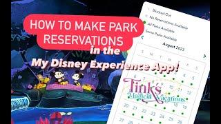 How to Make Park Reservations in the My Disney Experience App