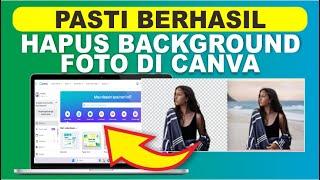 Cara Menghapus Background Foto di Canva  Menghilangkan Background di Canva