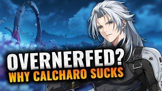 Was Calcharo Overnerfed?  The Massive Problems in His Kit