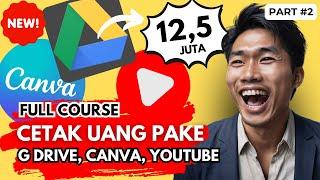 PART 2️ 12juta Pakai Google Drive Canva dan YouTube