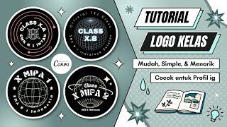 Cara Membuat Logo Kelas Aesthetic di Canva  Profil ig Kelas