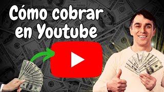 Cómo cobrar en YouTube 2024 