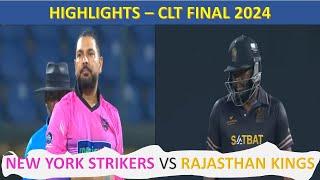 Final Match Full Highlights  Legends Cricket Trophy 2024  NYS Strikers vs Rajasthan Kings