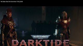 Warhammer 40000 Darktide Preorder Beta Story Cutscenes