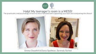 Help My Teenagers room is a MESS Diana Spellman and Emma Gleadhill