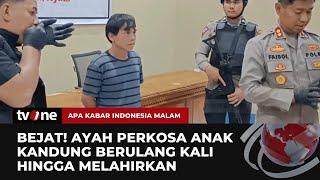 Biadab Ayah di Padang Pariaman Perkosa Anak Kandung sampai Hamil dan Melahirkan  AKIM tvOne