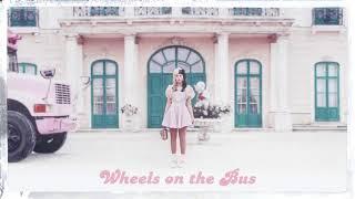 Melanie Martinez - Wheels On the Bus 1 Hour