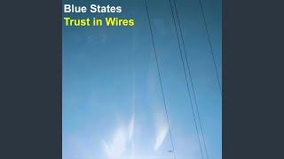 Trust in Wires