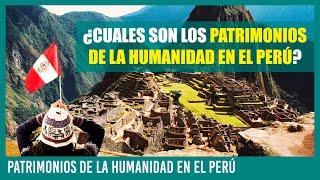  CUALES SON LOS PATRIMONIOS DE LA HUMANIDAD EN EL PERU  PATRIMONIOS DE LA HUMANIDAD EN EL PERU