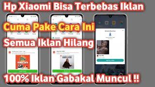 Cara blokir Iklan di hp xiaomi  Blokir iklan hp xiaomi