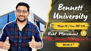 Bennett University Noida Review  Worth It ? Placement  Fees  Campus  Class 12 & Jee Mains 2024