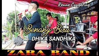 BENANG BIRU COVER _DHIKA SANDHIKA_ZARA BAND