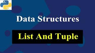 List And Tuple  Data Structures  Python Tutorials