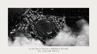 Taylor Swift - I Can Do It With a Broken Heart Official Lyric Video