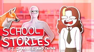 School Stories 2 Shanone’s Wrath ft. Charlie and Jayna